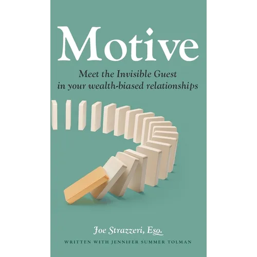 Motive: Meet the Invisible Guest in your wealth-biased relationships