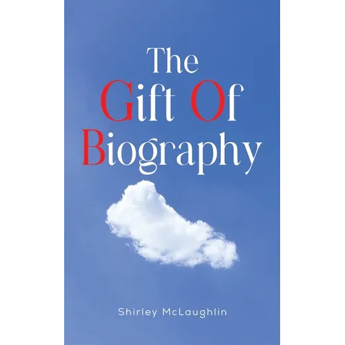 The Gift of Biography