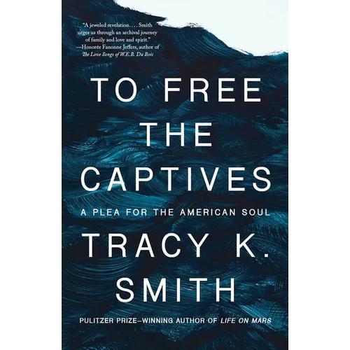 To Free the Captives: A Plea for the American Soul