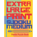 Extra Large Print Sudoku Medium: Large Print Sudoku Books For Adults - Sudoku In Very Large Print - Brain Games For Seniors
