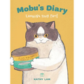 Mobu's Diary: Earning Your Paté Volume 1