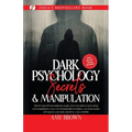 Dark Psychology: Secrets And Manipulation