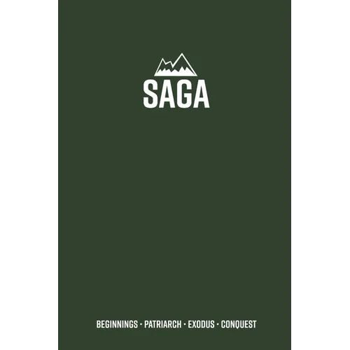 Saga: Beginnings to Conquest