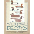 Wild Fowl Decoys