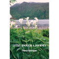 Lucky Enough: A Journey