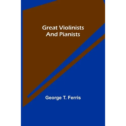 Great Violinists and Pianists