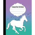 Composition Notebook: Pretty Stars and Unicorn Composition Notebook Wide Ruled 7.5 x 9.25 in, 100 pages book for kids, teens, school, studen