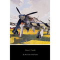 By the Seat of My Pants: A Pilot's Progress from 1917 to 1930