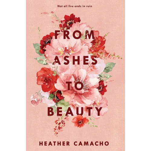 From Ashes to Beauty