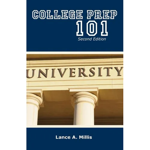 College Prep 101 Second Edition