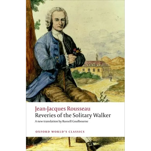 Reveries of the Solitary Walker