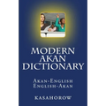 Modern Akan Dictionary: Akan-English & English-Akan