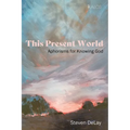 This Present World