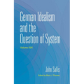 German Idealism and the Question of System