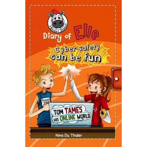 Tom tames his online world: Cyber safety can be fun [Internet safety for kids]