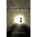 Sybil's Choice