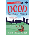 Dood door doedelzakken: Een zomerse moord in Edinburgh