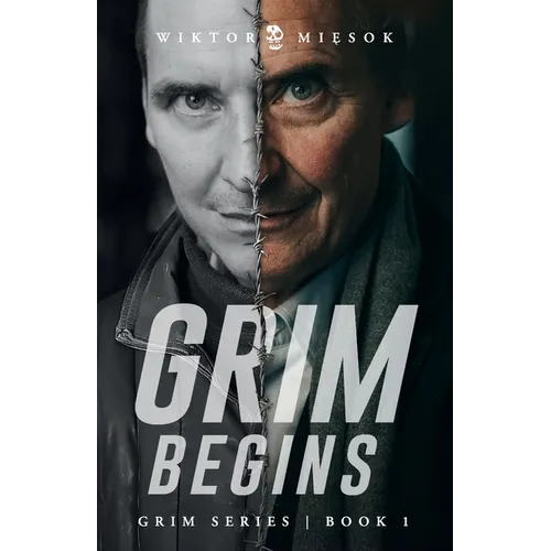 Grim Begins: Grim Series Book 1