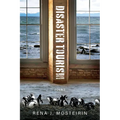 Disaster Tourism