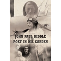 John Paul Riddle and the Poet in His Garden