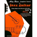 Mickey Baker S Complete Course in Jazz Guitar Book 2 Ashley Publications Jazz Guitar Sheet Music Songbook Learn Chords Riffs Solos and Melodies Music