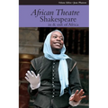 African Theatre 12: Shakespeare in and Out of Africa