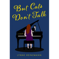 But Cats Don't Talk