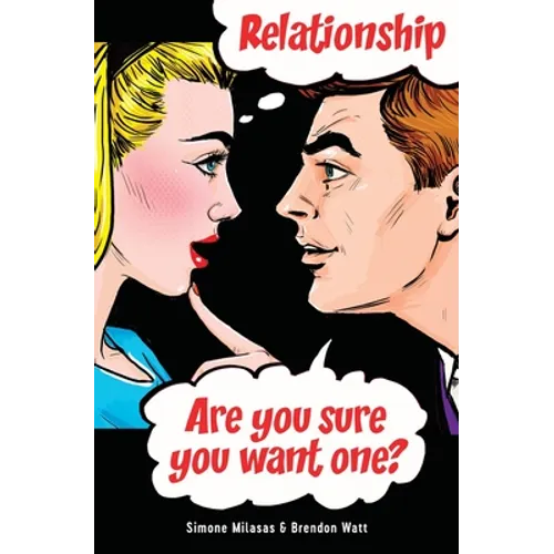 Relationship. Are you sure you want one?