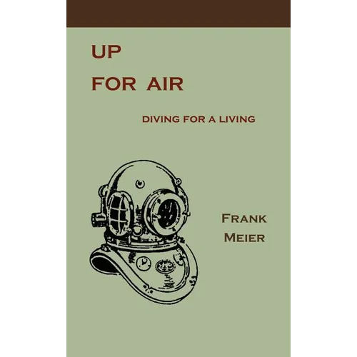 Up for Air: Diving for a Living