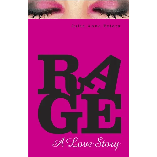 Rage: A Love Story