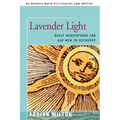 Lavender Light: Daily Meditations for Gay Men in Recovery