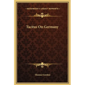 Tacitus On Germany