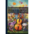 La vita nuda, novelle
