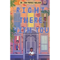 Right There With You
