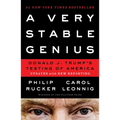 A Very Stable Genius: Donald J. Trump's Testing of America