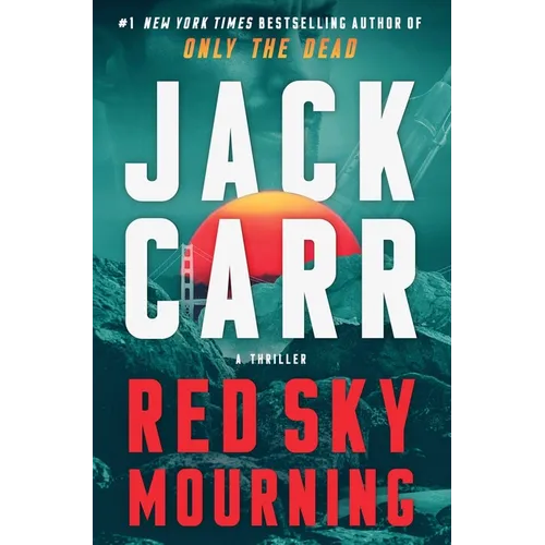 Red Sky Mourning: A Terminal List Thriller
