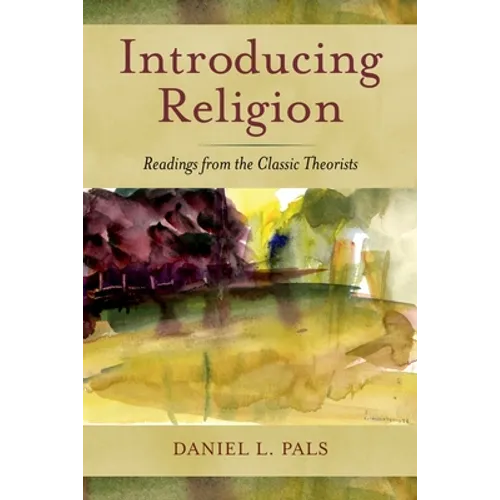 Introducing Religion: Readings from the Classic Theorists