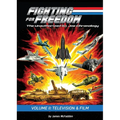 Fighting for Freedom: The Unauthorized G.I. Joe Chronology - Volume II: Television & Film