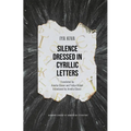 Silence Dressed in Cyrillic Letters
