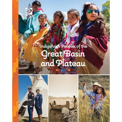 Indigenous Peoples of the Great Basin and Plateau