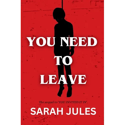 You Need to Leave