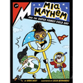 MIA Mayhem and the Super Family Field Day