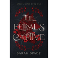 The Feral's Captive