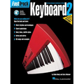 Fasttrack Keyboard Method - Book 2 (Book/Online Audio) [With CD]