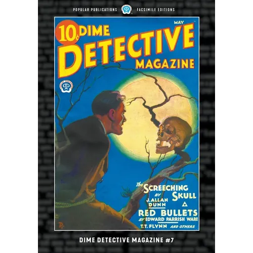 Dime Detective Magazine #7: Facsimile Edition