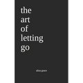 The art of letting go: poetry