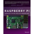 Exploring Raspberry Pi: Interfacing to the Real World with Embedded Linux