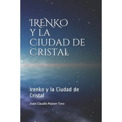 Irenko y La Ciudad de Cristal
