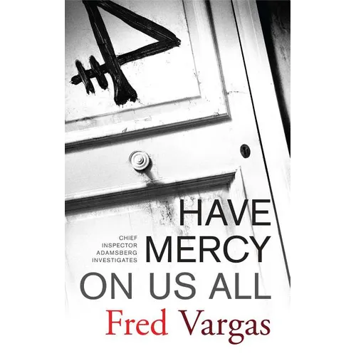 Have Mercy on Us All