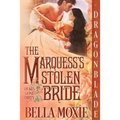 The Marquess's Stolen Bride